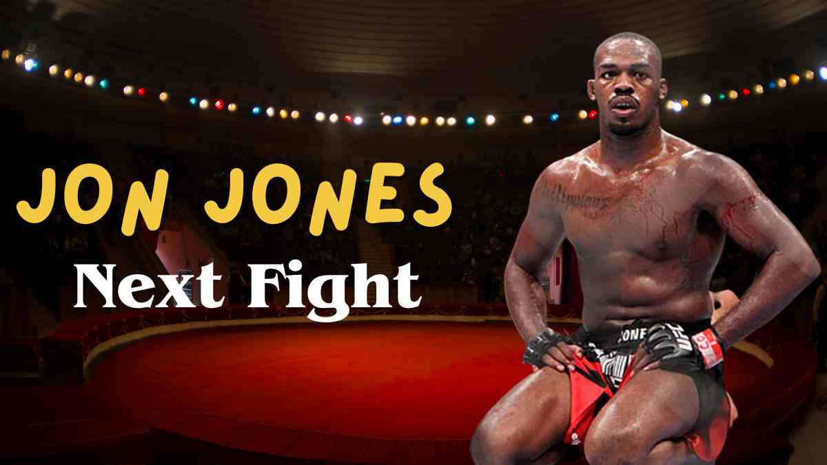 Jon Jones Next Fight