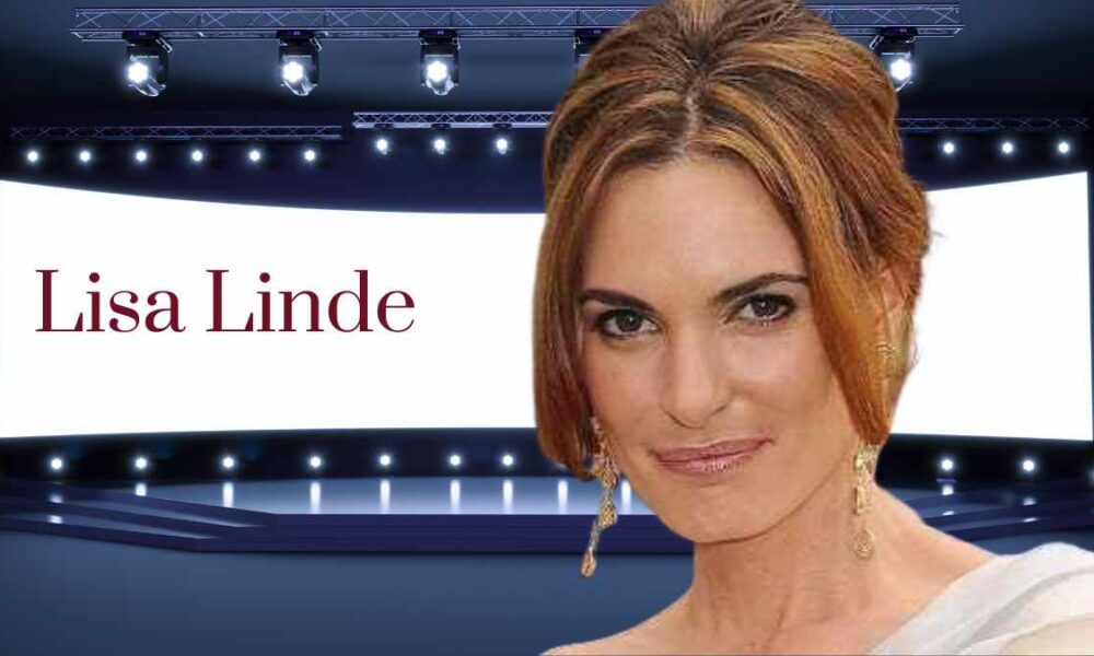 Lisa Linde: Exploring Her Journey in Hollywood