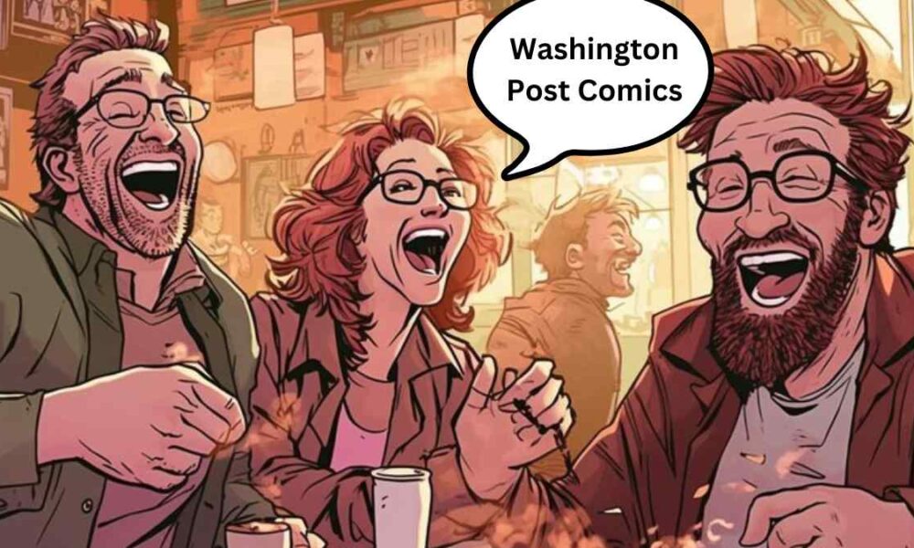 Washington Post Comics: A Hilarious Look at the World’s Funniest Strips