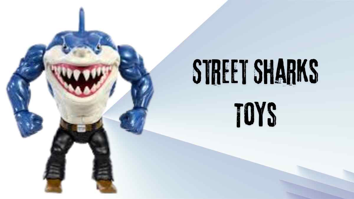 Street Sharks Toys