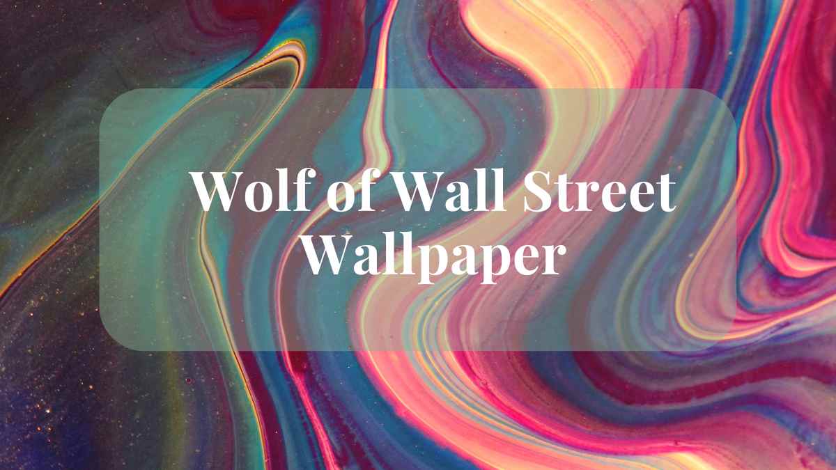 Wolf of Wall Street Wallpaper